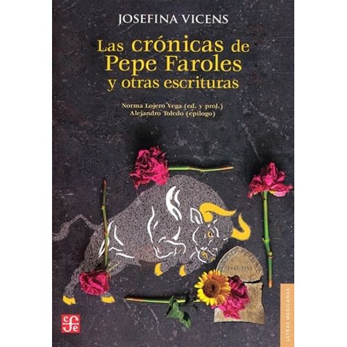 LAS CRONICAS DE PEPE FAROLES Y OTRAS ESCRITURAS - J. VICENS