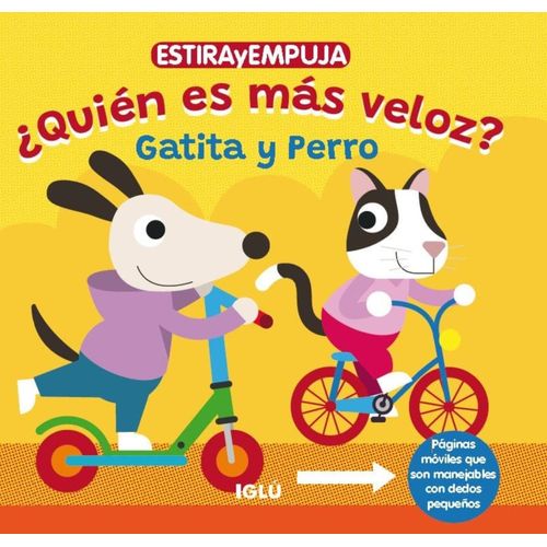QUIEN ES MAS VELOZ? - GATITA Y PERRO - ESTIRA Y EMPUJA QUIEN ES MAS VELOZ? - GATITA Y PERRO - ESTIRA Y EMPUJA