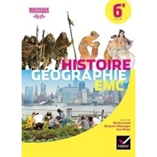 HISTOIRE GEOGRAPHIE EMC 6E ED. 2016 - MANUEL DE L'ELEVE