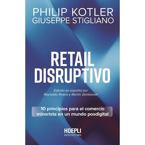 RETAIL DISRUPTIVO - KOTLER / STIGLIANO