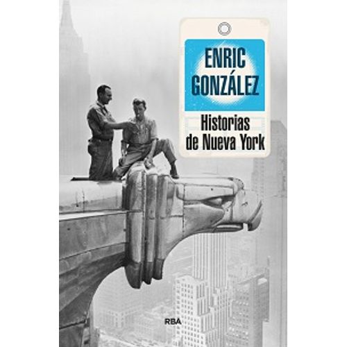 HISTORIAS DE NUEVA YORK - ENRIC GONZALEZ