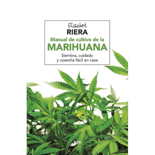 MANUAL DE CULTIVO DE LA MARIHUANA