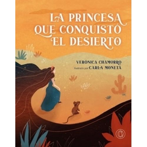 LA PRINCESA QUE CONQUISTO EL DESIERTO - V. CHAMORRO