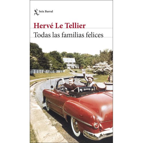 TODAS LAS FAMILIAS FELICES - HERVE LE TELLIER