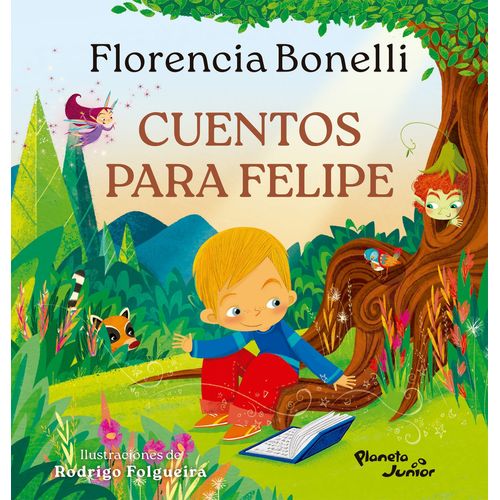 CUENTOS PARA FELIPE - FLORENCIA BONELLI