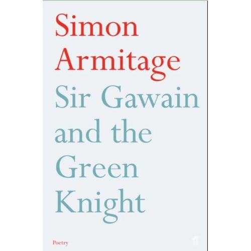 SIR GAWAIN AND THE GREEN KNIGHT - SIMON ARMITAGE