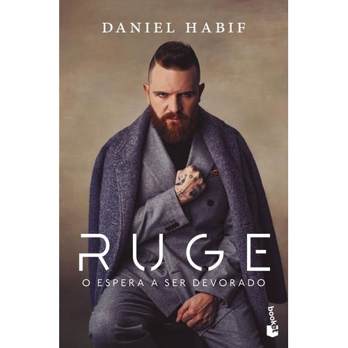 RUGE O ESPERA A SER DEVORADO - DANIEL HABIF