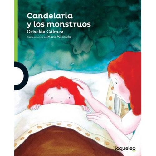 CANDELARIA Y LOS MONSTRUOS - LOQUELEO VERDE
