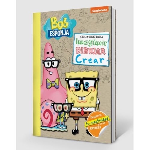 LIBRO BOB ESPONJA - CUADERNO PARA IMAGINAR, DIBUJAR Y CREAR