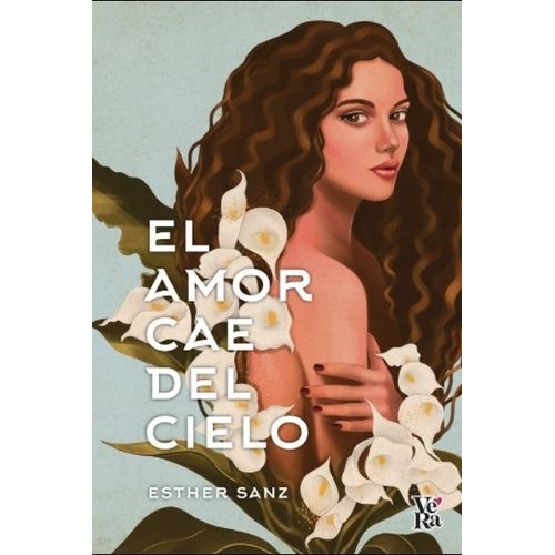 EL AMOR CAE DEL CIELO - ESTHER SANZ