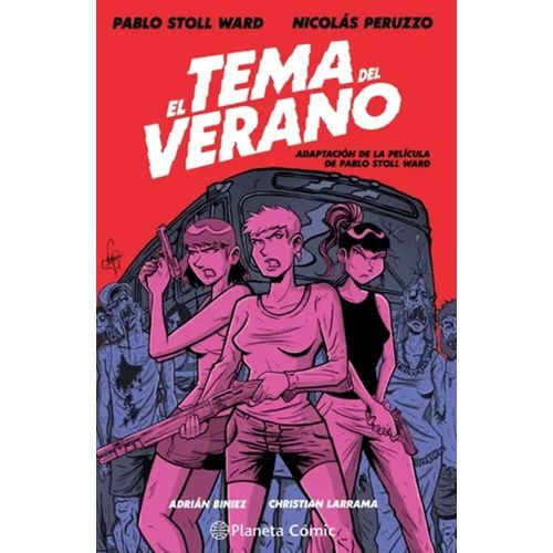 EL TEMA DEL VERANO - PABLO STOLL WARD / NICOLAS PERUZZO