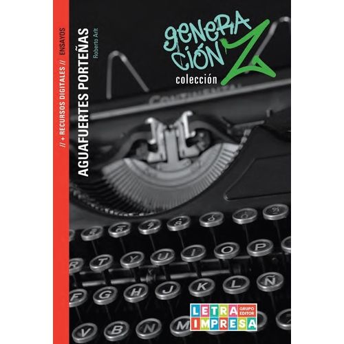 AGUAFUERTES PORTEÑAS - GENERACION Z