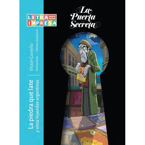 LA PIEDRA QUE LATE Y OTRAS LEYENDAS ARGENTINAS - LA PUERTA S