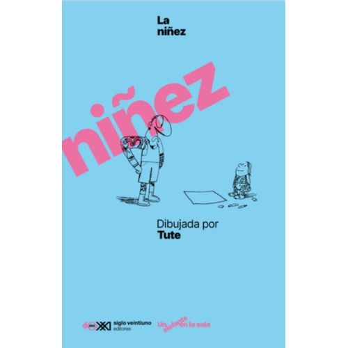 LA NIÑEZ - DIBUJADA POR TUTE