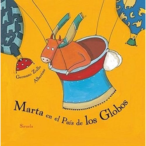 MARTA EN EL PAIS DE LOS GLOBOS - ALBERTINE ZULLO GERMANO