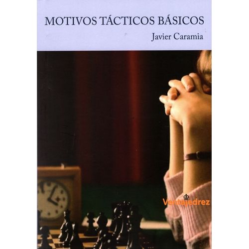 MOTIVOS TACTICOS BASICOS - JAVIER CARAMIA