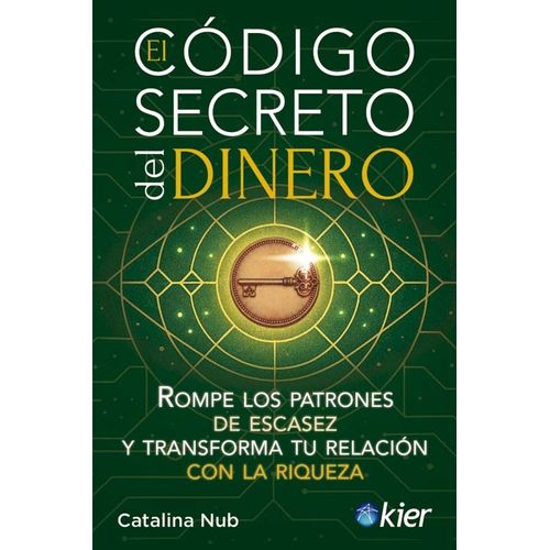 EL CODIGO SECRETO DEL DINERO - CATALINA NUB