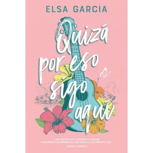QUIZA POR ESO SIGO AQUI - ELSA GARCIA