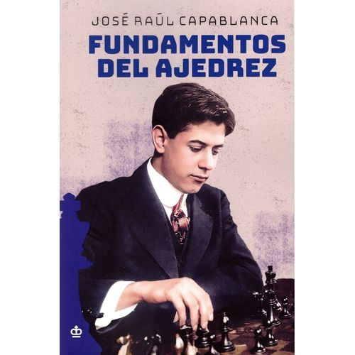 FUNDAMENTOS DEL AJEDREZ FUNDAMENTOS DEL AJEDREZ