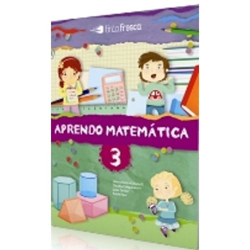 APRENDO MATEMATICA 3 APRENDO MATEMATICA 3