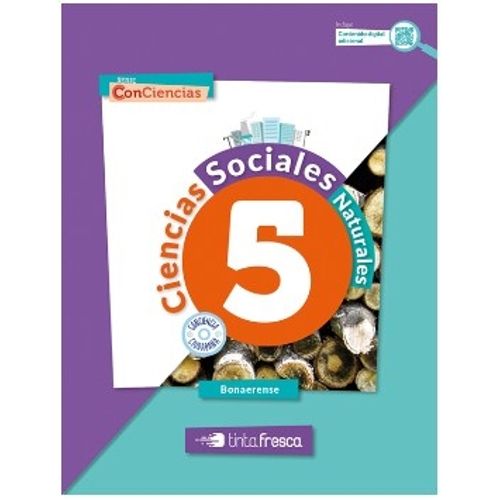 CIENCIAS SOCIALES / NATURALES 5 BONARENSE - CONCIENCIAS