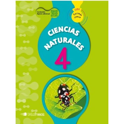 CIENCIAS NATURALES 4 - HACIENDO CIENCIA NACION