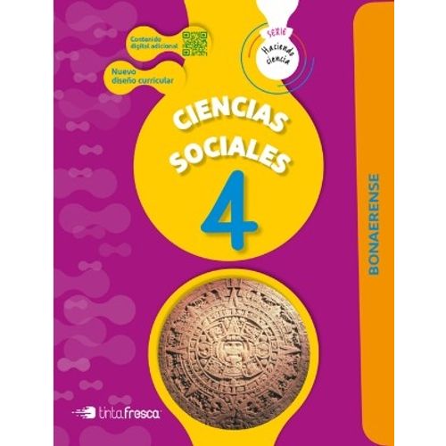 CIENCIAS SOCIALES 4 - HACIENDO CIENCIA BONAERENSE