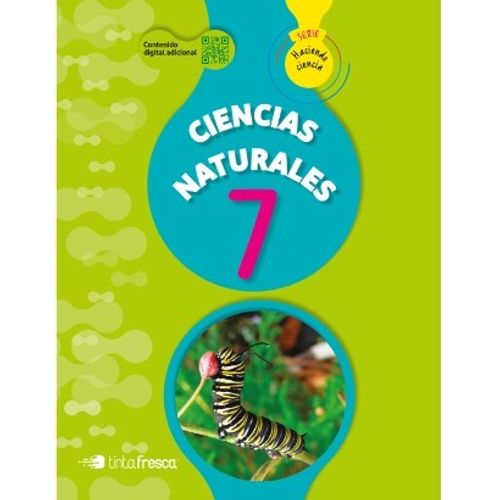 CIENCIAS NATURALES 7 - HACIENDO CIENCIA