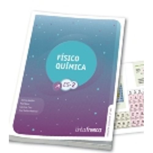 FISICO QUIMICA ES.2 EDUC.SECUNDARIA 2° AÑO FISICO QUIMICA ES.2 EDUC.SECUNDARIA 2° AÑO
