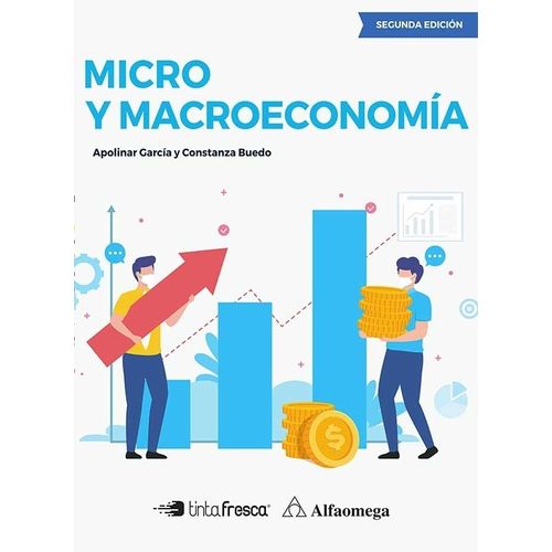 MICRO Y MACROECONOMIA  - 2DA. EDICION - GARCIA - BUEDO