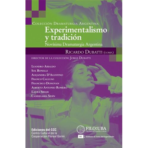 EXPERIMENTALISMO Y TRADICION -NOVISIMA DRAMATURGIA ARGENTINA