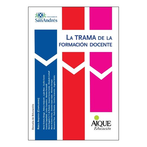 LA TRAMA DE LA FORMACION DOCENTE