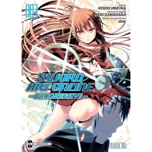 SWORD ART ONLINE: PROGRESSIVE 3 - KISEKI HIMURA