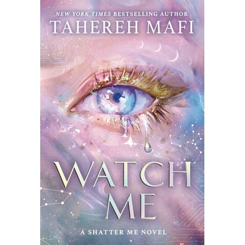 WATCH ME - SHATTER ME: THE NEW REPUBLIC 1 - DELUXE EDITION