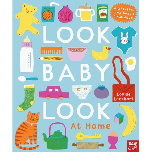 LOOK, BABY, LOOK ! AT HOME - LIFT THE FLAP