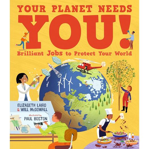 YOUR PLANET NEEDS YOU - BRILLIANT JOBS TO PROTECT YOUR WORLD
