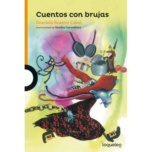 CUENTOS CON BRUJAS - LOQUELEO NARANJA