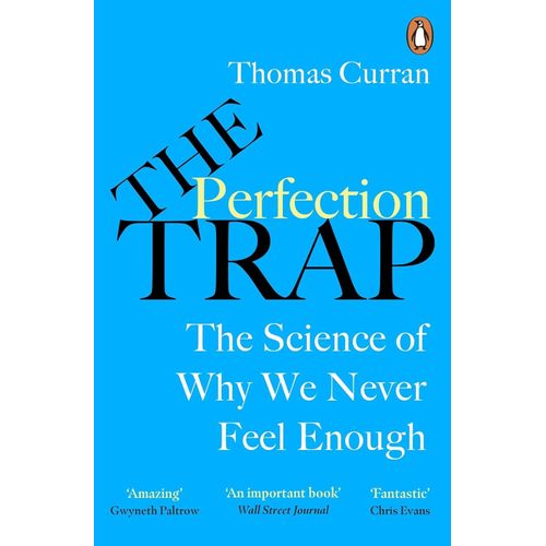 THE PERFECTION TRAP - THOMAS CURRAN