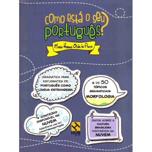 COMO ESTA O SEU PORTUGUES?