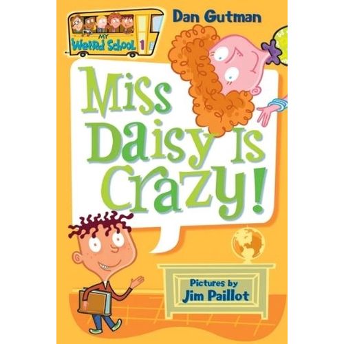 MISS DAISY IS CRAZY! - MY WEIRD SCHOOL 1