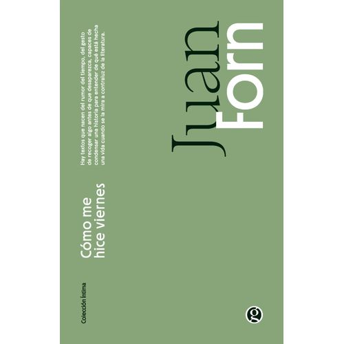 COMO ME HICE VIERNES - JUAN FORN