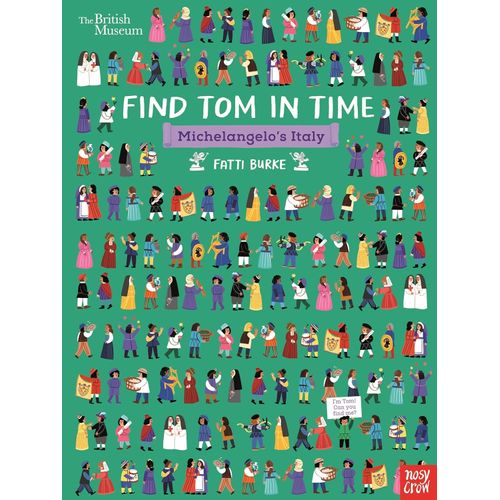 FIND TOM IN TIME - MICHELANGELO'S ITALY - THE BRITISH MUSEUM