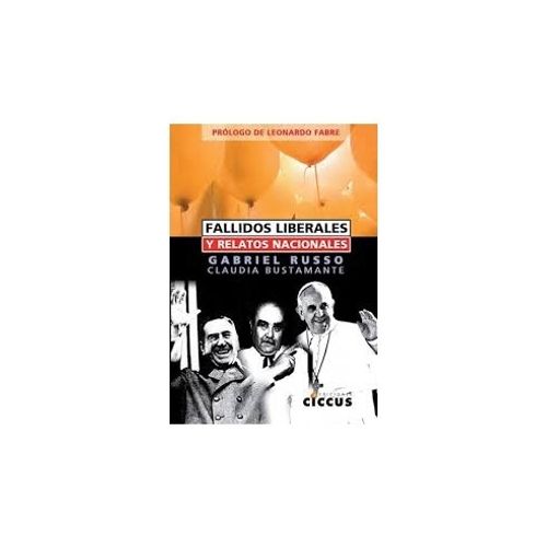 FALLIDOS LIBERALES Y RELATOS NACIONALES