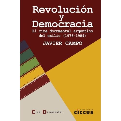 REVOLUCION Y DEMOCRACIA - 1976 - 1984