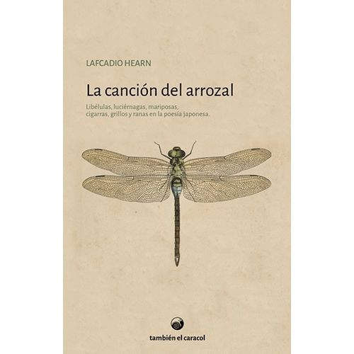 LA CANCION DEL ARROZAL - LAFCADIO HEARN