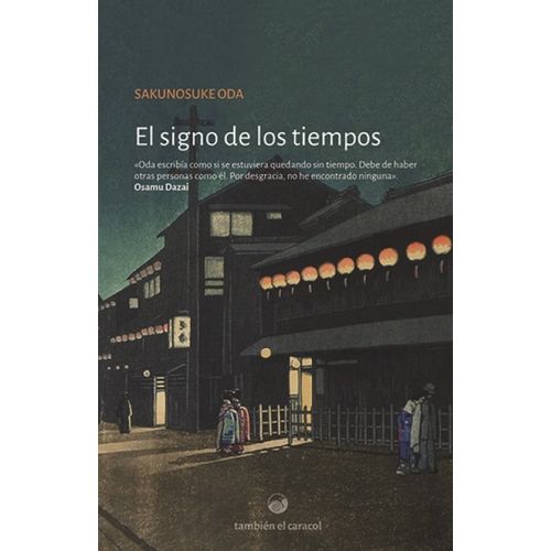 EL SIGNO DE LOS TIEMPOS - SAKUNOSUKE ODA