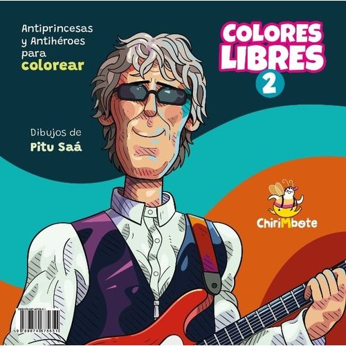 LIBRO COLORES LIBRES 2 - ANTIPRINCESAS Y ANTIHEROES PARA COL