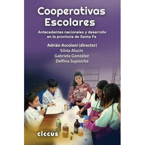 COOPERATIVAS ESCOLARES - ADRIAN ASCOLANI COOPERATIVAS ESCOLARES - ADRIAN ASCOLANI