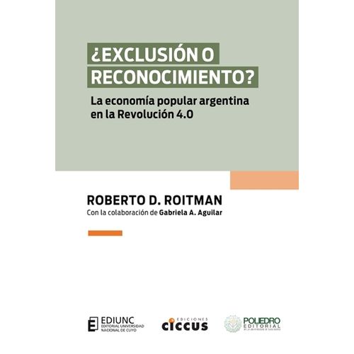 EXCLUSION O RECONOCIMIENTO? - ROBERTO D. ROITMAN