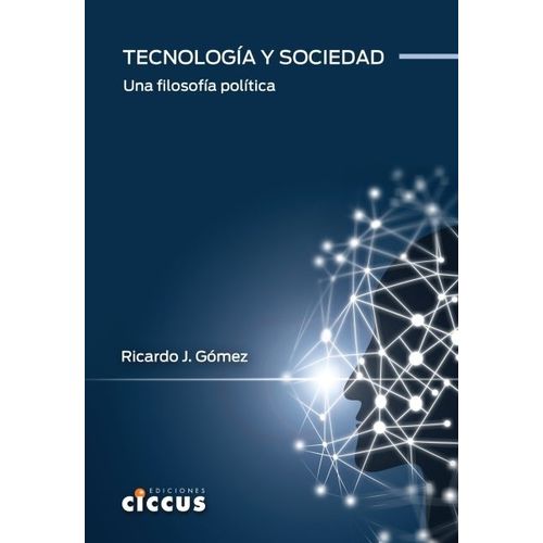 TECNOLOGIA Y SOCIEDAD - RICARDO JUAN GOMEZ